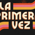 «La Primera Vez», la serie colombia de los 70s y 80s.